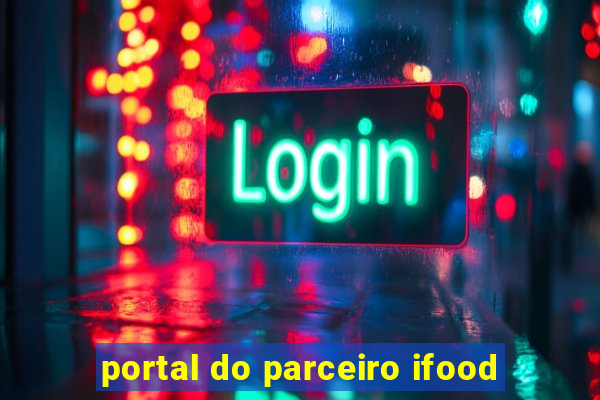 portal do parceiro ifood